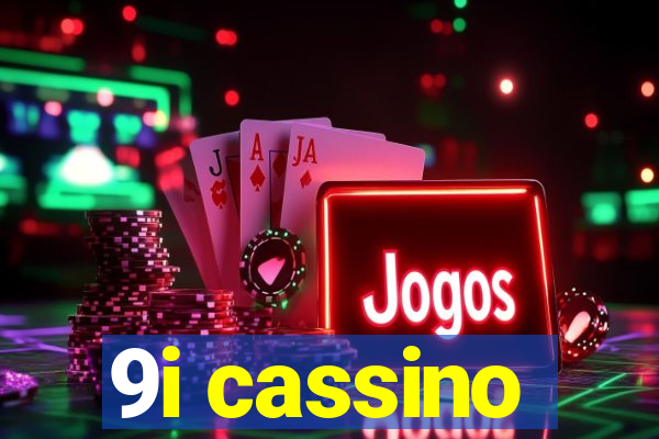 9i cassino